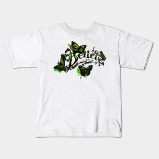Butterflies Believe Kids T-Shirt